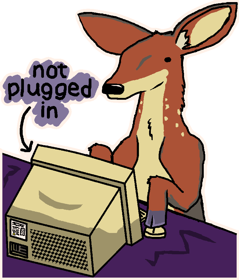 a hapless deer using an unplugged computer